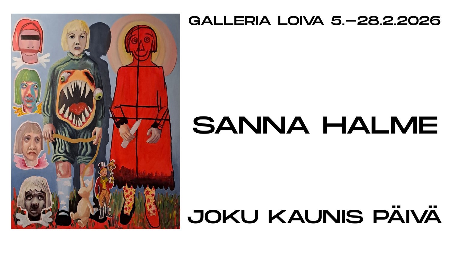 Sanna Halme - Joku kaunis päivä (5.-28.2.2026)