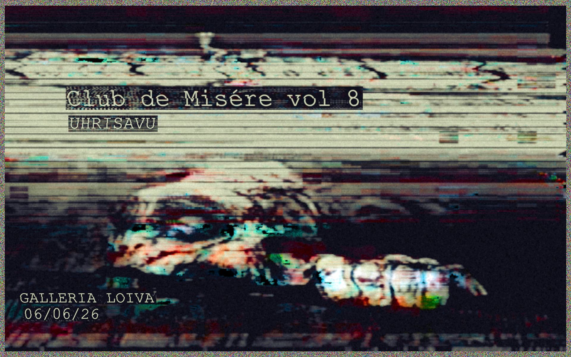 Club de Misère vol 8 - Uhrisavu